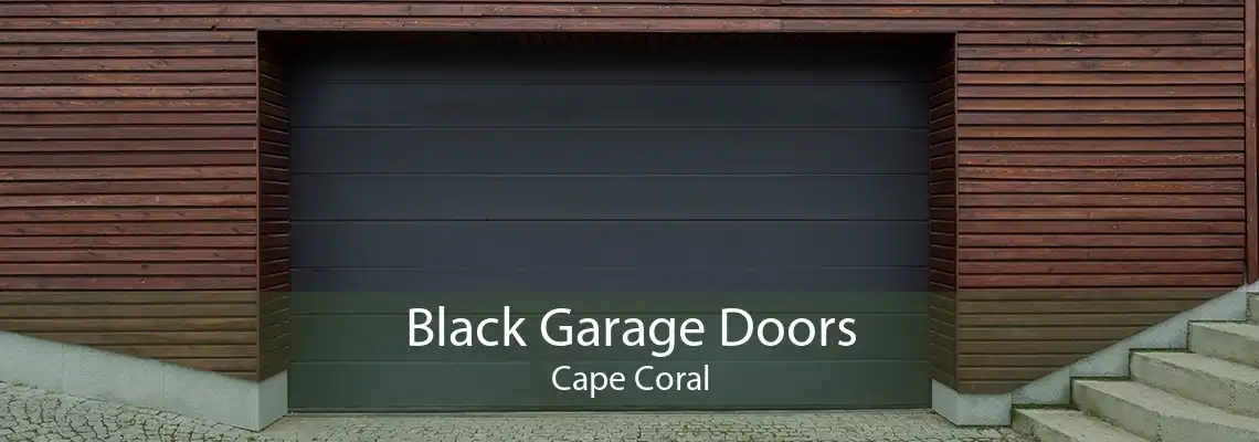 Black Garage Doors Cape Coral