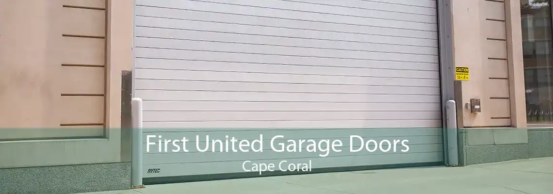 First United Garage Doors Cape Coral