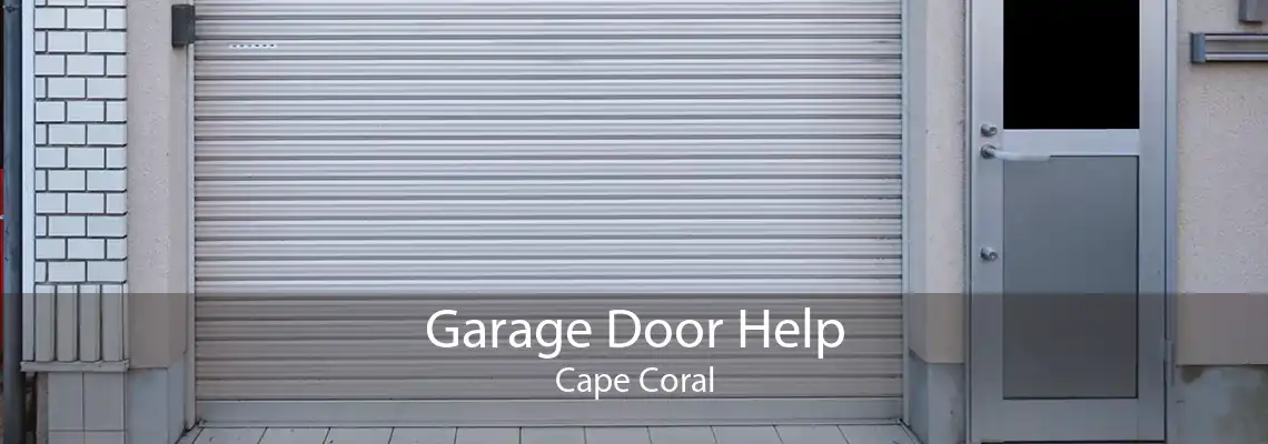 Garage Door Help Cape Coral