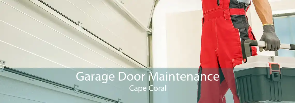 Garage Door Maintenance Cape Coral