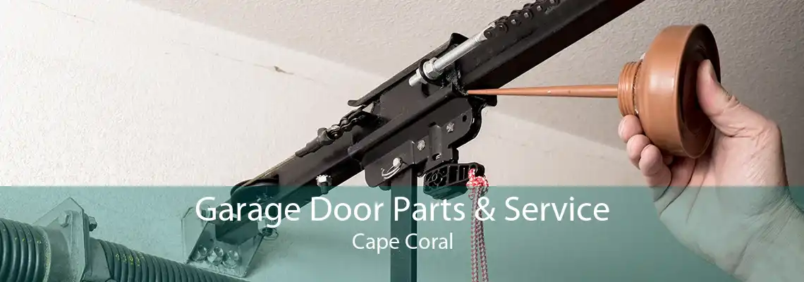 Garage Door Parts & Service Cape Coral