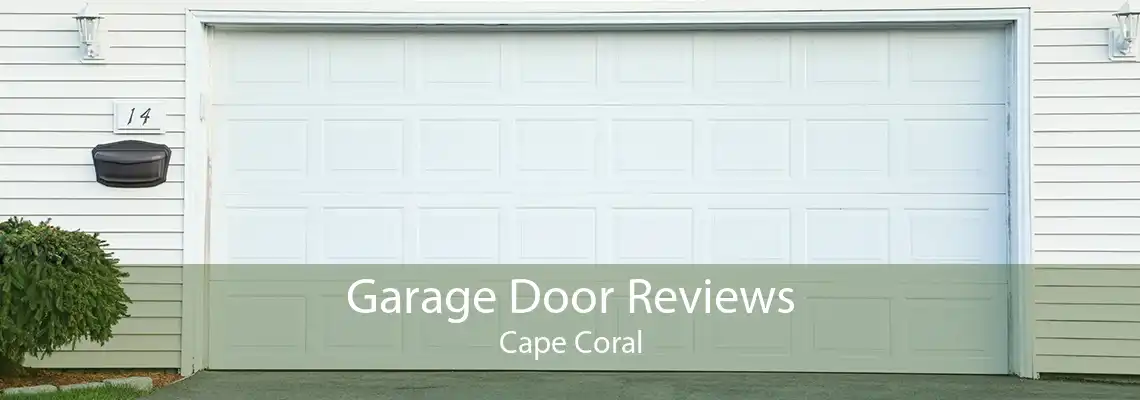 Garage Door Reviews Cape Coral