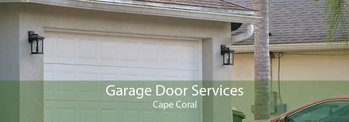 Garage Door Services Cape Coral