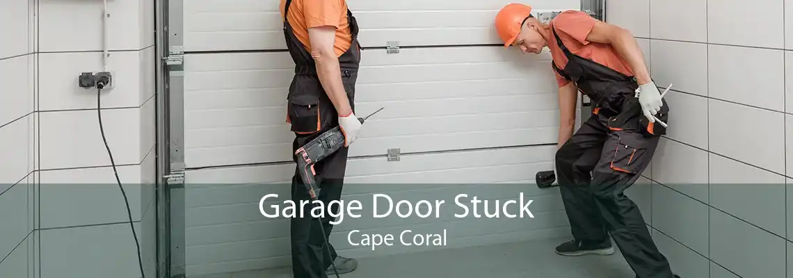 Garage Door Stuck Cape Coral