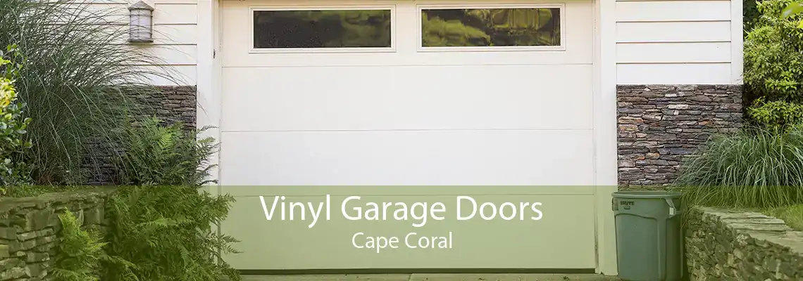 Vinyl Garage Doors Cape Coral